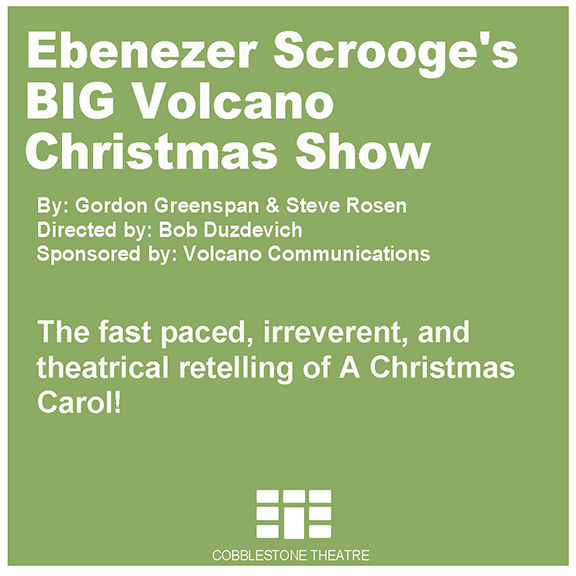 Ebenezer Scrooge’s BIG Volcano Christmas Show